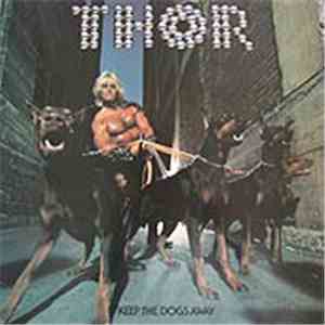 Thor  - Keep The Dogs Away download free