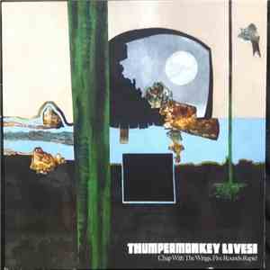 Thumpermonkey Lives! - Chap With The Wings, Five Rounds Rapid download mp3 flac