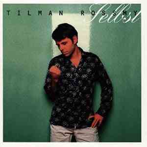 Tilman Rossmy - Selbst download free