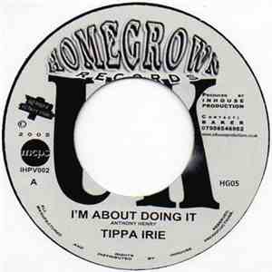 Tippa Irie - I'm About Doing It download free