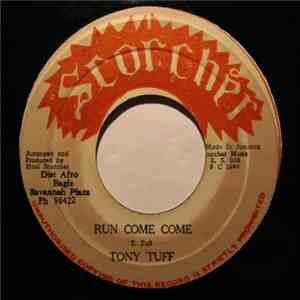Tony Tuff - Run Come Come download free