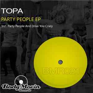 Topa - Party People EP download mp3 flac
