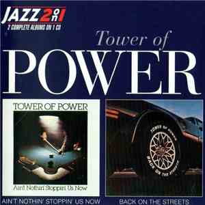 Tower Of Power - Ain't Nothin' Stoppin' Us Now / Back On The Streets download free