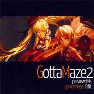 t+pazolite - GottaMaze2 - Previewdisk Gomennasai Edit download mp3 flac