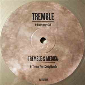 Tremble  - Penitentiary Dub download free