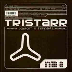 TriStarr - Comfort In Strangers download free