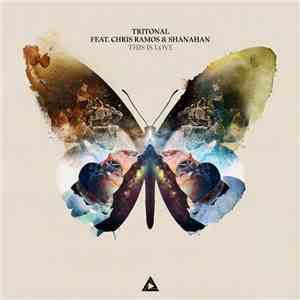 Tritonal Feat. Chris Ramos  & Shanahan - This Is Love download free