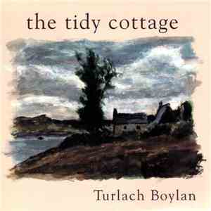 Turlach Boylan - The Tidy Cottage download free