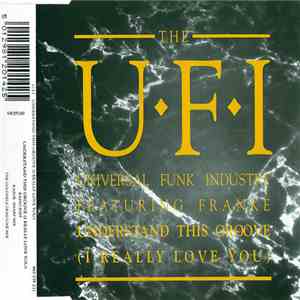 UFI - Understand This Groove (I Really Love You) download mp3 flac