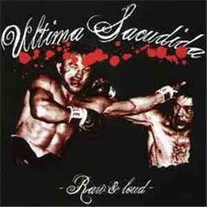 Ultima Sacudida - Raw & Loud download free