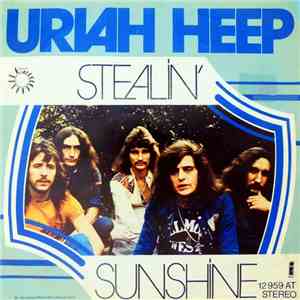 Uriah Heep - Stealin' / Sunshine download mp3 flac