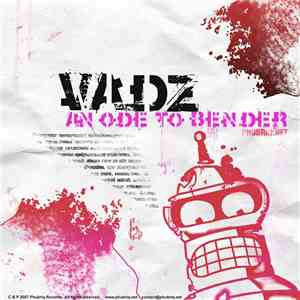 Vadz - An Ode To Bender download free
