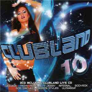 Various - Clubland 10 download free