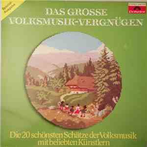 Various - Das Grosse Volksmusik-Vergnügen download free