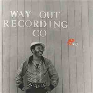 Various - Eccentric Soul: The Way Out Label download free