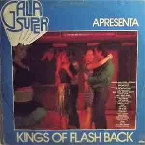 Various - Gala Super Apresenta Kings Of Flash Back download mp3 flac