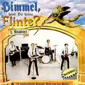 Various - Himmel, Hast Du Keine Flinte? 1. Kapitel download free