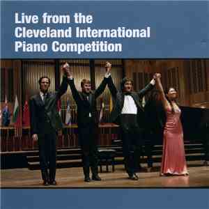 Various - Live From The Cleveland International Piano Competition download mp3 flac