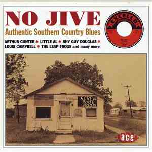 Various - No Jive Authentic Southern Country Blues download mp3 flac