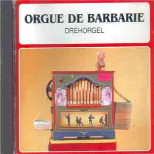 Various - Orgue de Barbarie - Drehorgel download free