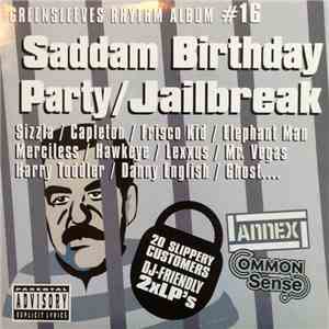 Various - Saddam Birthday Party/Jailbreak download free