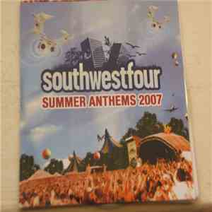 Various - Southwestfour - Summer Anthems 2007 download mp3 flac
