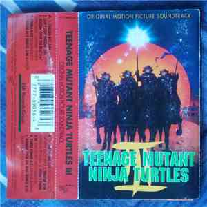 Various - Teenage Mutant Ninja Turtles III (Original Motion Picture Soundtrack) download mp3 flac