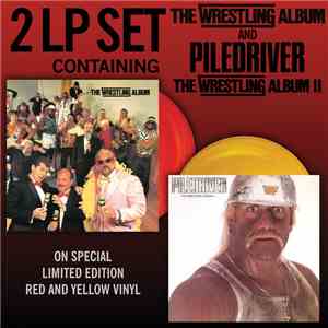 Various - The Wrestling Album / The Wrestling Album II - Piledriver download mp3 flac