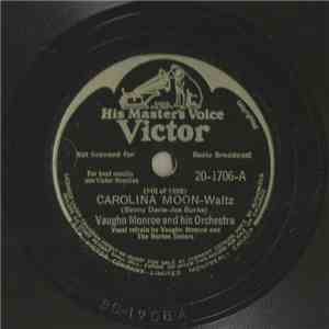 Vaughn Monroe And His Orchestra - Carolina Moon / Moon Love download mp3 flac