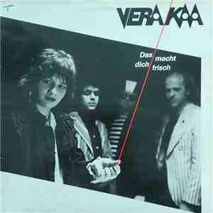 Vera Kaa - Das Macht Dich Frisch download mp3 flac