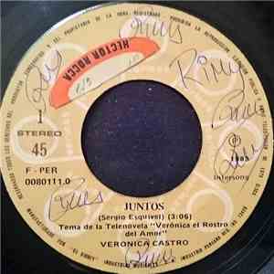 Veronica Castro - Juntos / Tu Me Prometiste Volver download mp3 flac