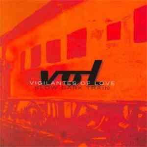 Vigilantes Of Love - Slow Dark Train download mp3 flac