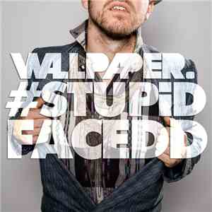 Wallpaper. - #STUPiDFACEDD download free