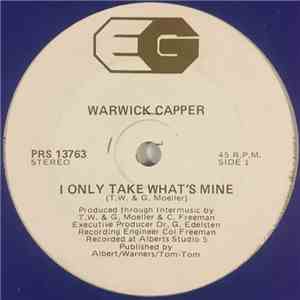 Warwick Capper - I Only Take What's Mine download free