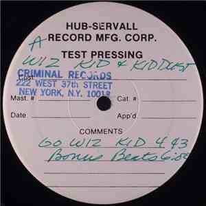 Whiz Kid & Kid Dust - Go Whiz Kid / Bust That Beat download mp3 flac