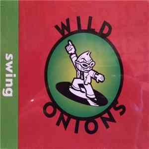 Wild Onions - Swing download mp3 flac