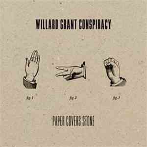 Willard Grant Conspiracy - Paper Covers Stone download mp3 flac