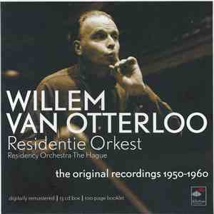 Willem Van Otterloo, Residentie Orkest - The Original Recordings 1950 - 1960 download mp3 flac