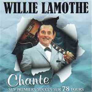 Willie Lamothe - Chante Ses Premiers Succès Sur 78 Tours download free