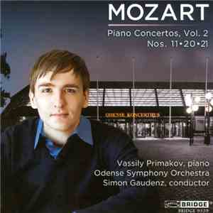Wolfgang Amadeus Mozart, Vassily Primakov, Odense Symphony Orchestra, Simon Gaudenz - Piano Concertos, Vol. 2 download mp3 flac