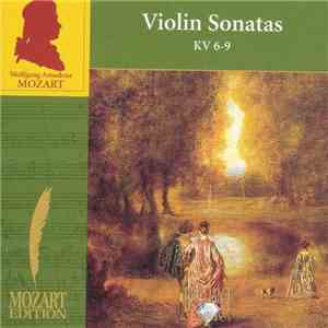 Wolfgang Amadeus Mozart - Violin Sonatas KV 6-9 download mp3 flac