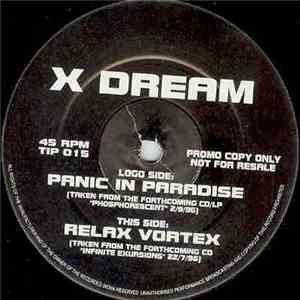 X Dream - Panic In Paradise / Relax Vortex download free