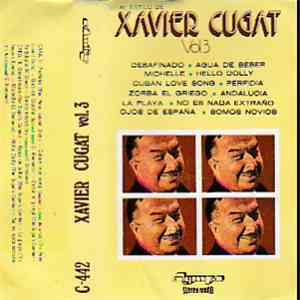 Xavier Cugat - Xavier Cugat Vol. 3 download mp3 flac