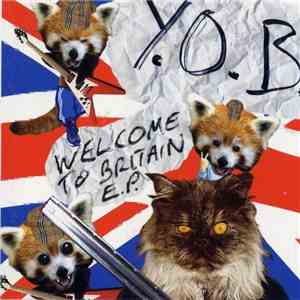 Y.O.B. - Welcome To Britain E.P. download mp3 flac