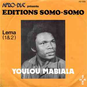 Youlou Mabiala, Orchestre Somo Somo - Lema (1 & 2) download mp3 flac