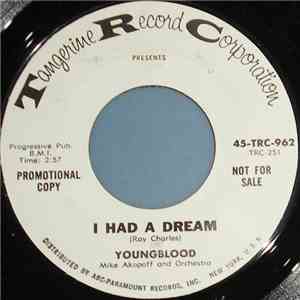 Youngblood  - I Had A Dream download free