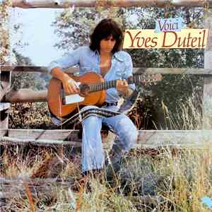 Yves Duteil - Voici Yves Duteil download mp3 flac