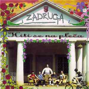 Zadruga - Hiti Se Na Pleča download free