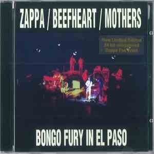 Zappa / Beefheart / Mothers - Bongo Fury In El Paso download free