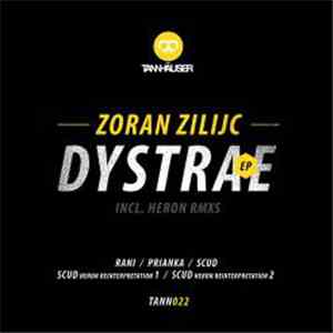 Zoran Zilijc - Dystrae EP download free